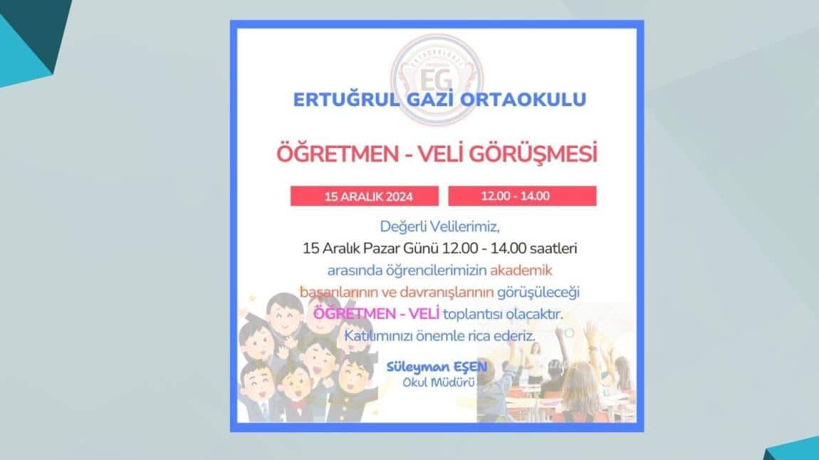 ÖĞRETMEN VELİ GÖRÜSMESİ